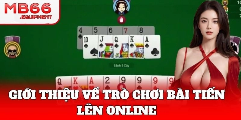 Tiến Lên online chơi dễ, thắng nhanh, cược hấp dẫn