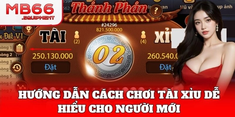 Các thao tác chơi Tài Xỉu đơn giản cho người mới