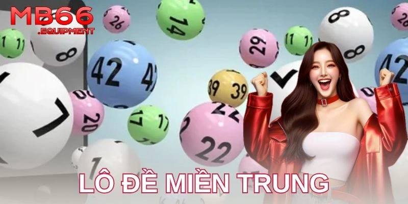 Cách chơi lô đề miền Trung hiệu quả