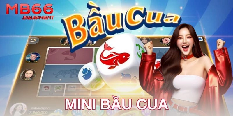 Mini bầu cua là gì và tại sao đang được yêu thích?